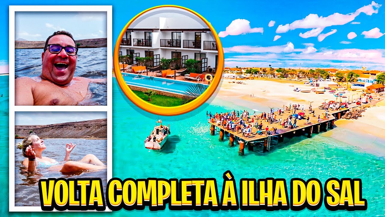 VOLTA COMPLETA À ILHA DO SAL (FÉRIAS 2022 CABO VERDE)