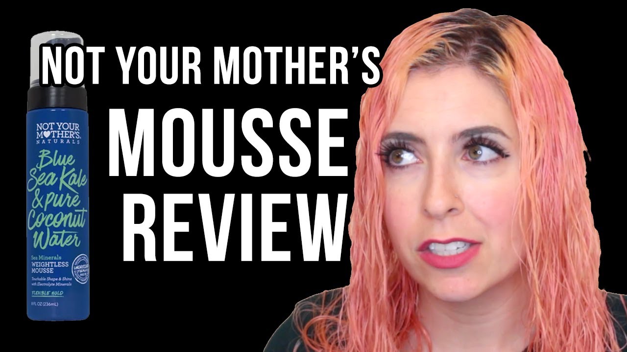 NOT YOUR MOTHER'S MOUSSE REVIEW | Blue Sea Kale & Coconut Water