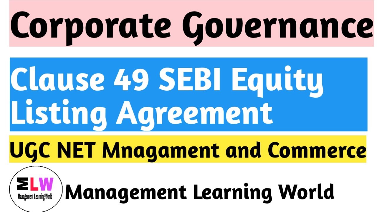 Clause 49 Corporate Governance|Clause 49 listing agreement in Hindi|UGC NET Management and Commerce