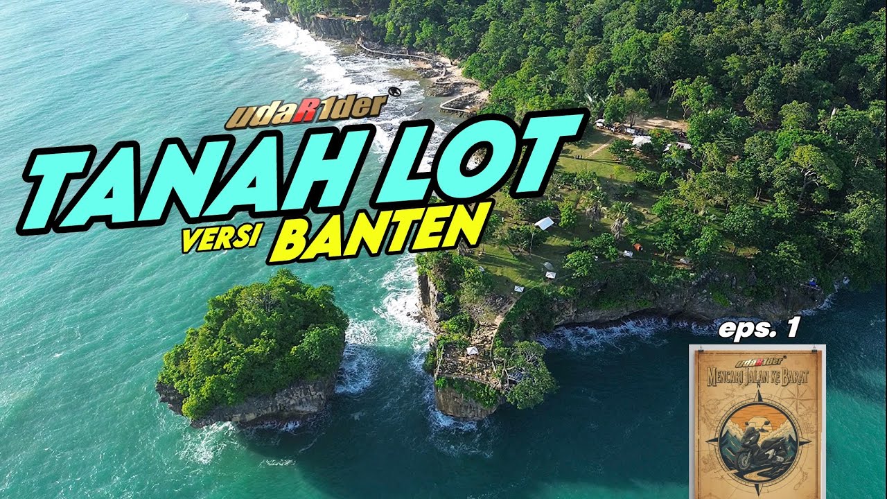 Karang Bokor Sawarna, Tanah Lot Versi Banten…Perjalanan ke Barat, eps.1