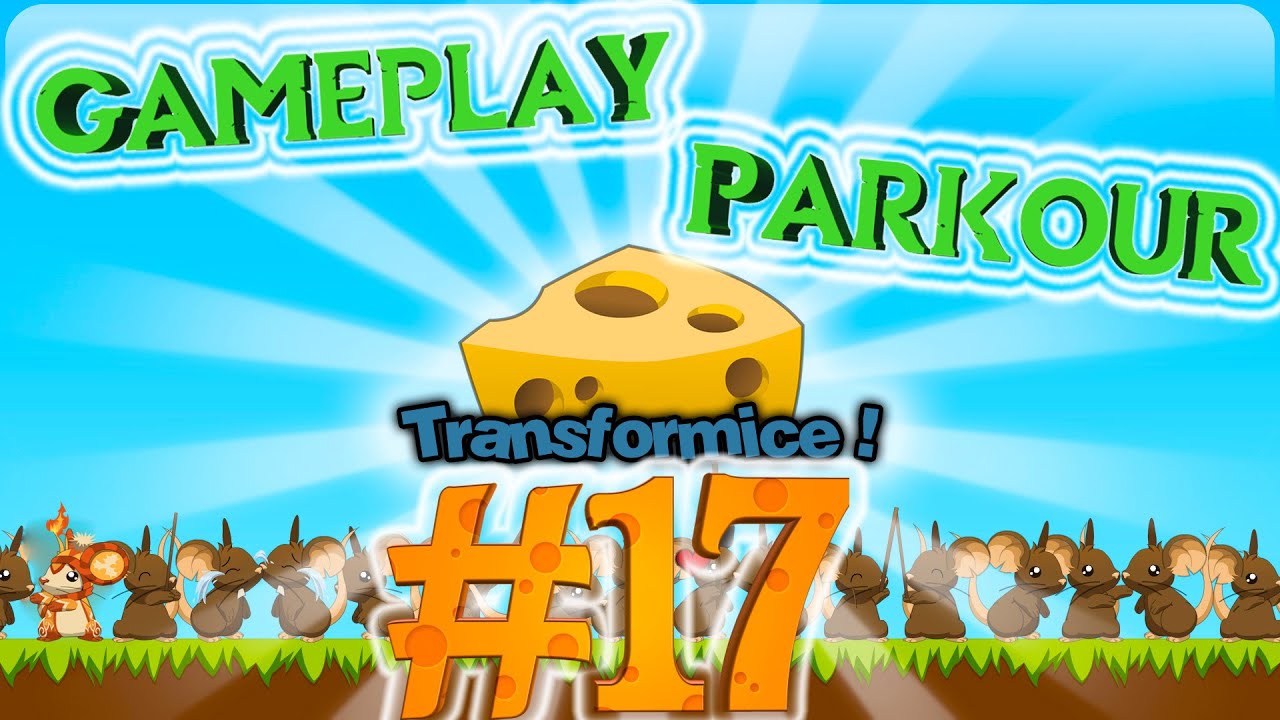 Transformice | Gameplay Parkour #17
