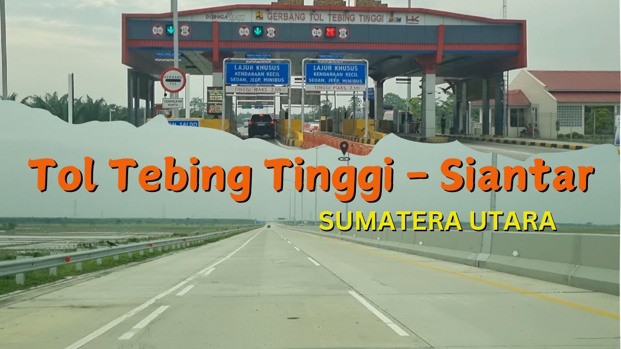 Pemandangan Tol Tebing tinggi ke Sinaksak Siantar, Perjalanan darat kini semakin mudah dan cepat.