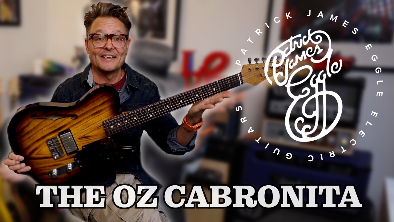 Patrick James Eggle Oz Cabronita - The Ultimate Single Pickup Guitar