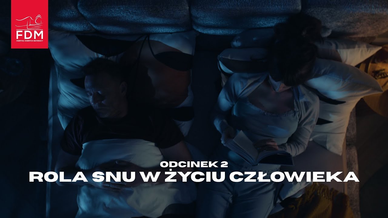 Rola snu w życiu człowieka - ODCINEK 2 - Dlaczego sen jest taki ważny dla Twojego życia?