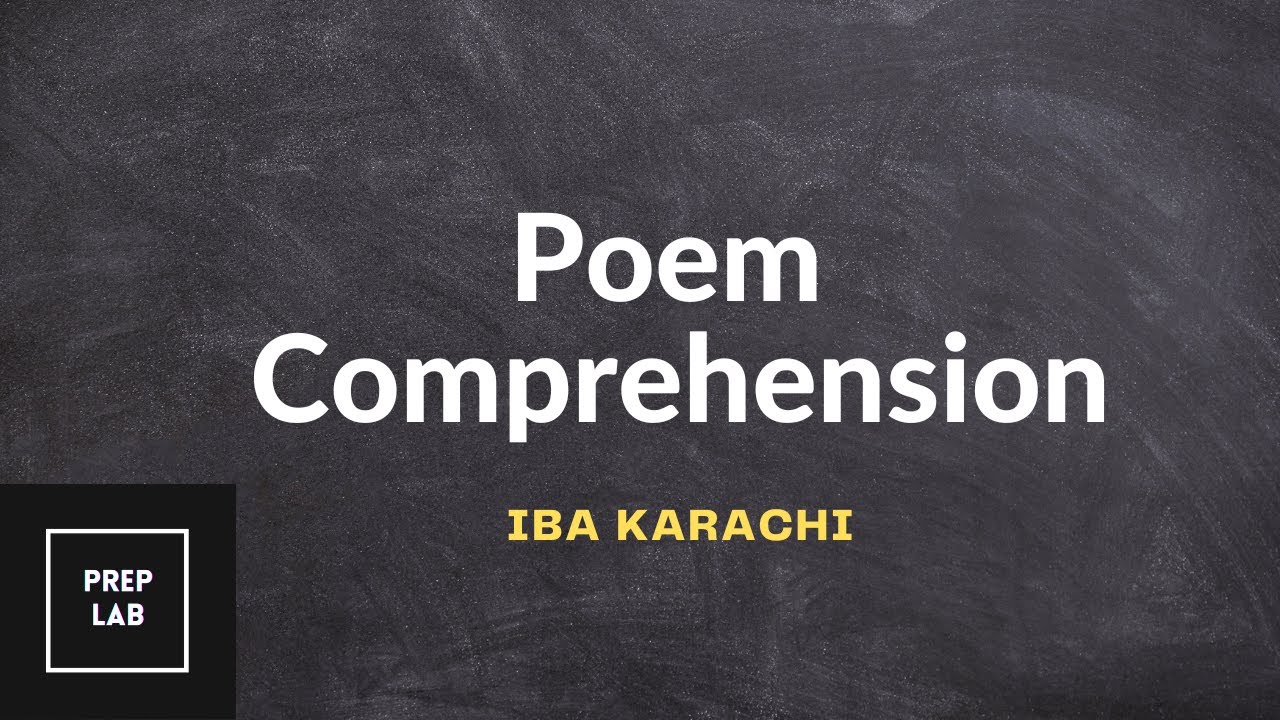 Poem Comprehension | IBA Karachi | Prep Lab