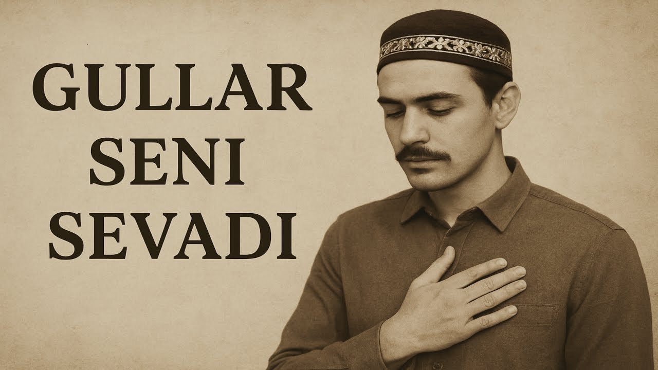 Gullar Seni Sevadi &ndash; An Uzbek Melody of Love 🌺 &ndash; Uzbek Music 2025
