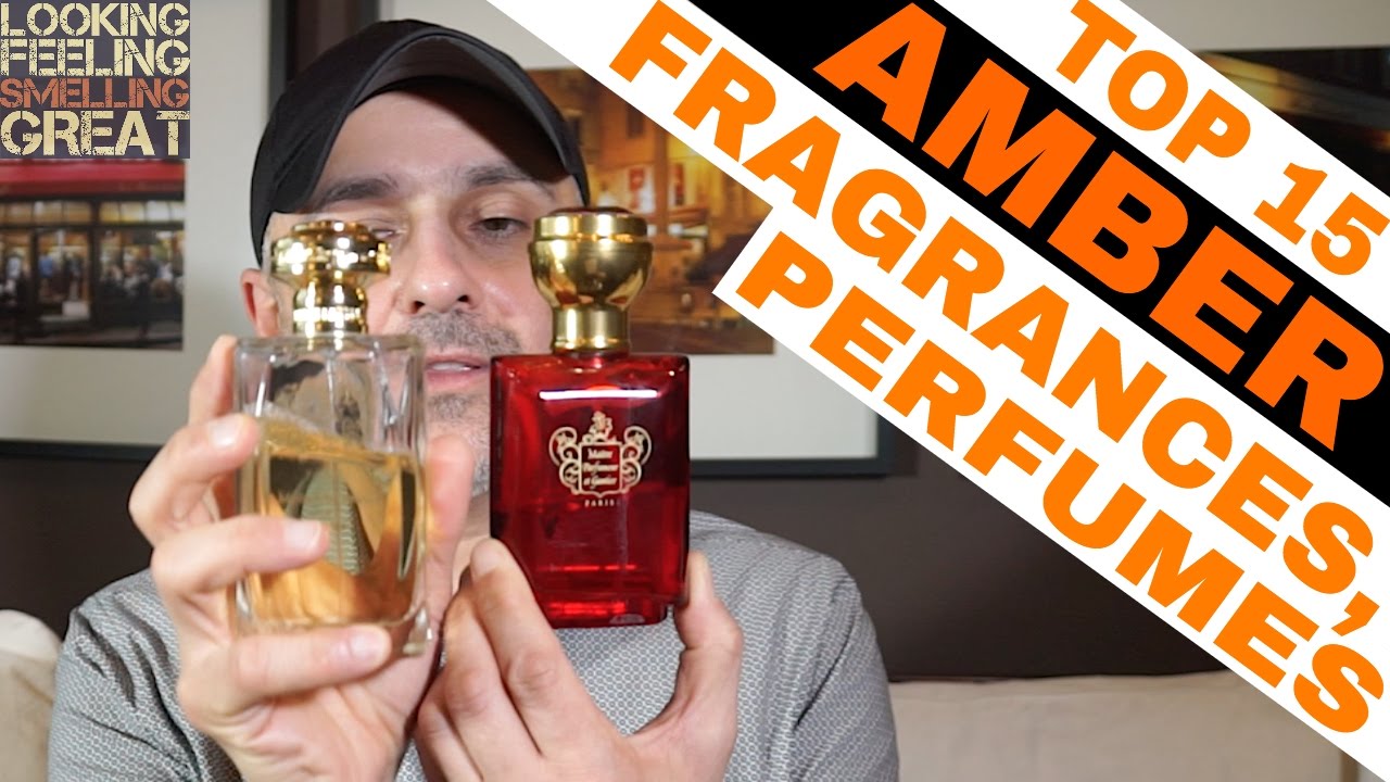 Top 15 Amber Fragrances, Perfumes & Colognes | My Best Amber Fragrances