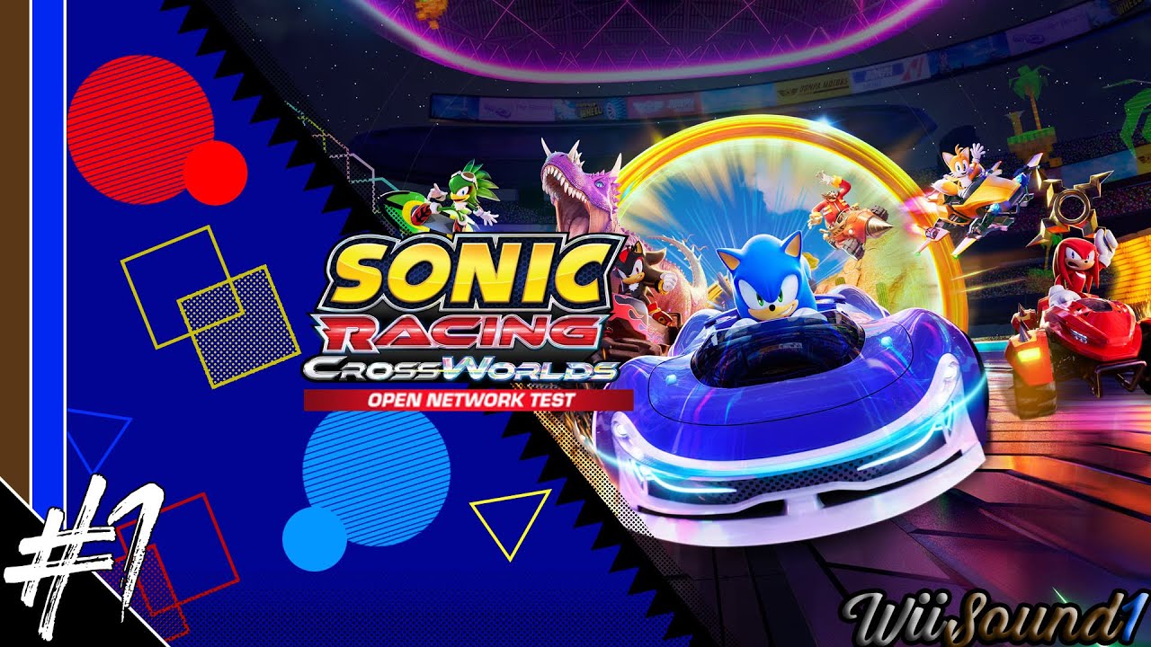 ¡Probando la Beta! - Sonic Racing: CrossWorlds ONT | Grand Prix