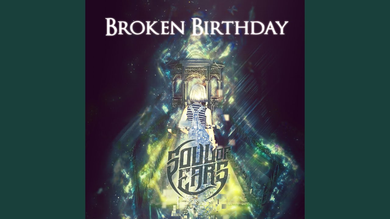 Broken Birthday