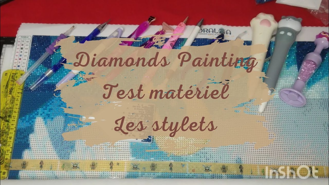 Diamonds painting - Test matériel - Les stylets
