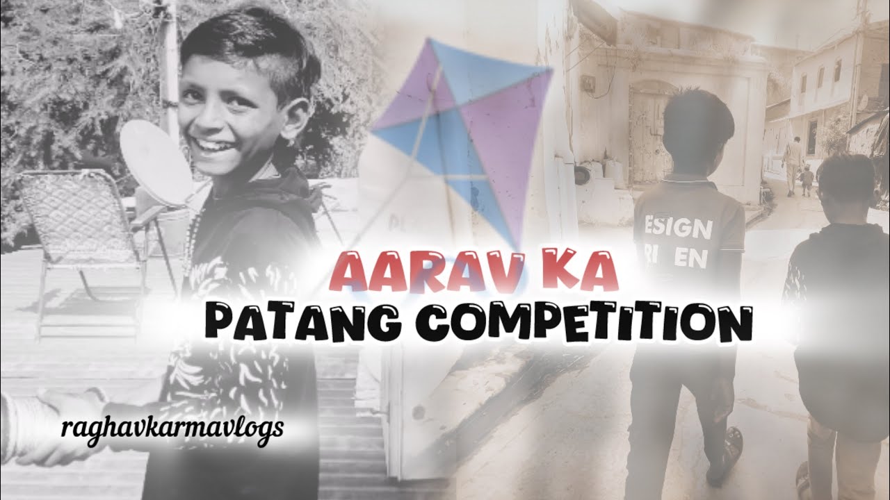 Aarav ka patang compitition 🪁(funny vlog😁)