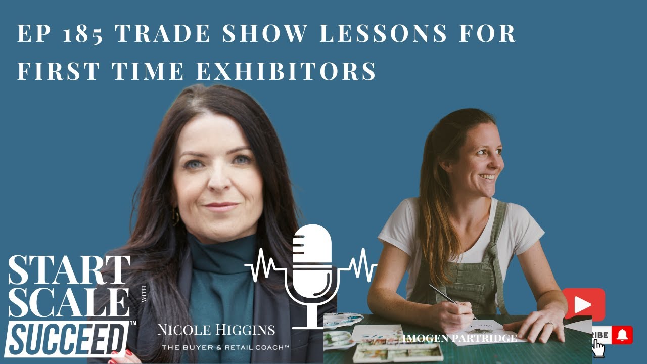 Ep 185 Trade show Lessons - Exhibiting at Top Drawer for the first time with Imogen Partridge