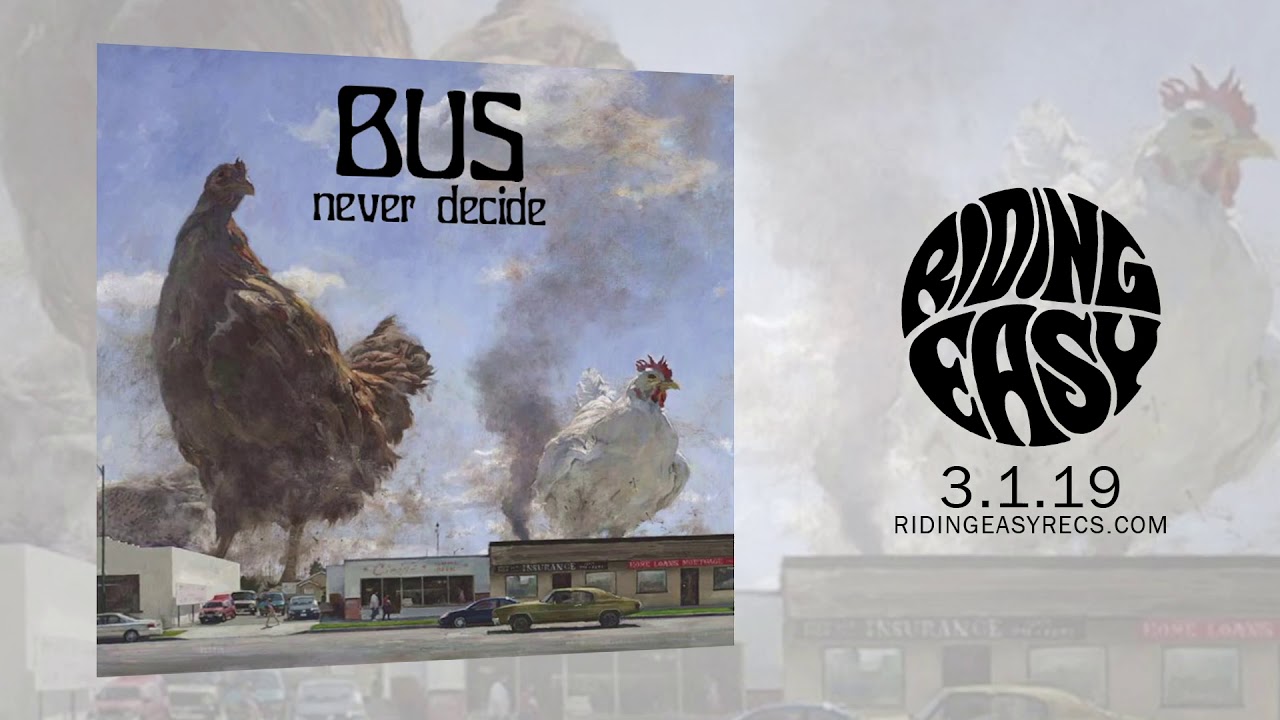 BUS -  Into the Night | Never Decide | RidingEasy Records