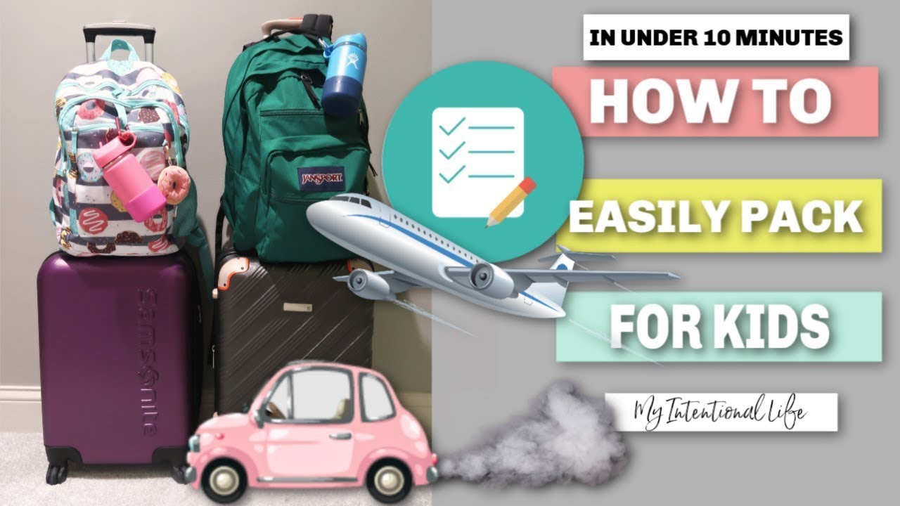 TRAVEL TIPS | PACKING FOR KIDS | CARRY ON | My Intentional Life