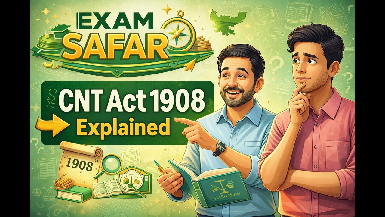 CNT Act 1908 इतना आसान पहले कभी नहीं! | JPSC & JSSC Preparation | Exam Safar #jpsc #jharkhand