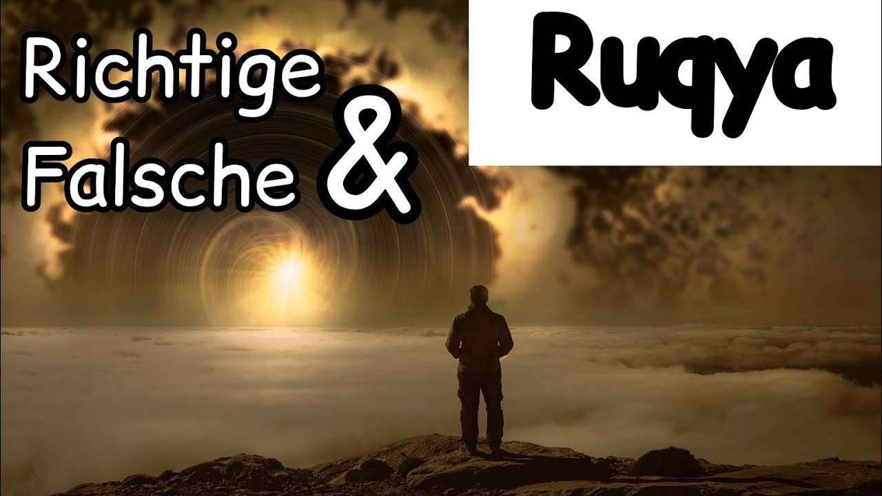 Richtige und Falsche RUQYA | Amen Dali