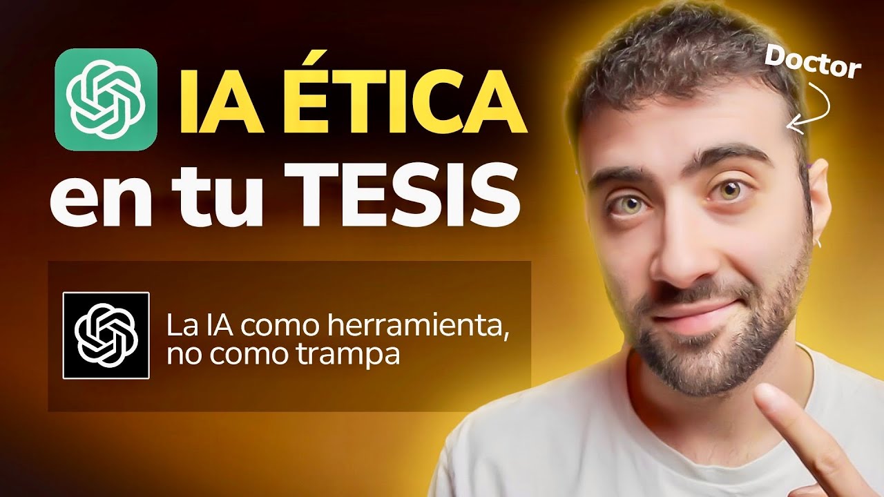Cómo usar la INTELIGENCIA ARTIFICIAL de manera ÉTICA en tu TESIS y ARTÍCULO CIENTÍFICO