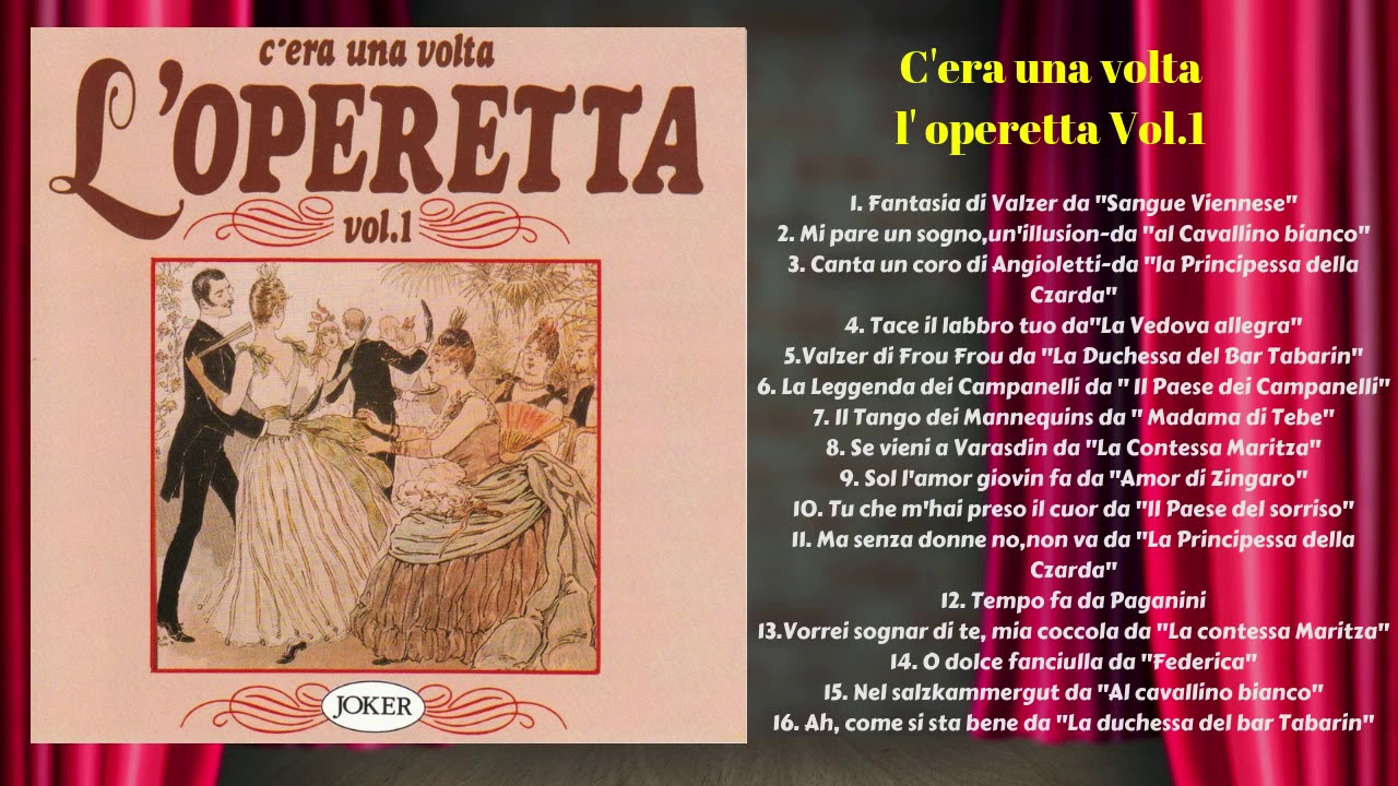 Operetta Vol.1: C'era una volta l' operetta