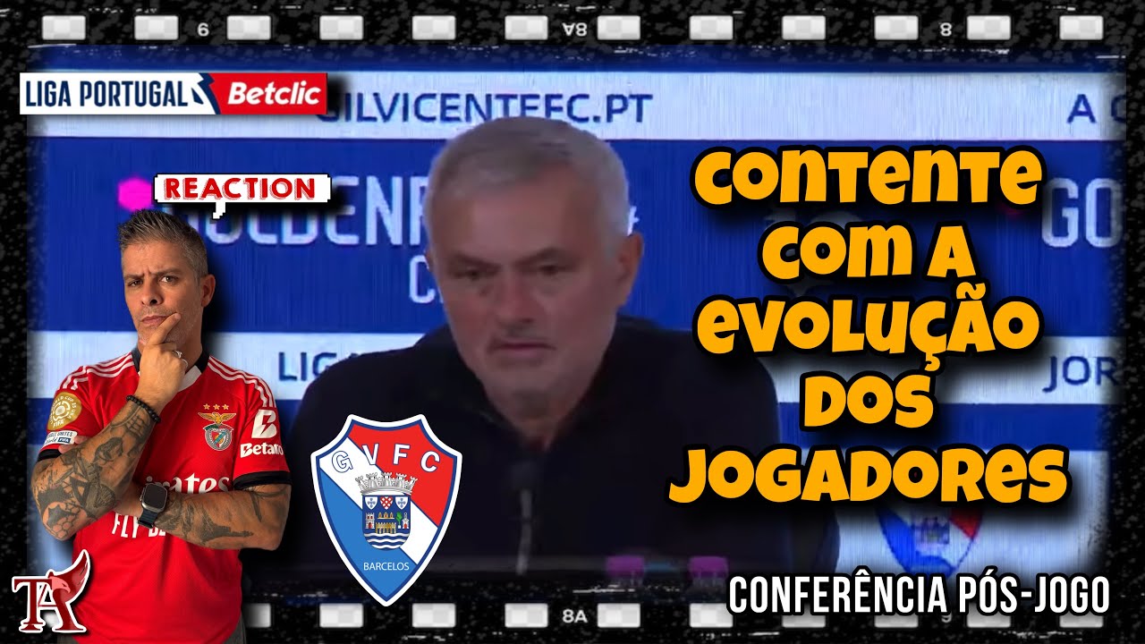 GIL VICENTE: CONFERÊNCIA IMPRENSA PÓS-JOGO NA LIGA: MOURINHO APLAUDE A EVOLUÇÃO NOS JOGADORES!! 🦅🔴