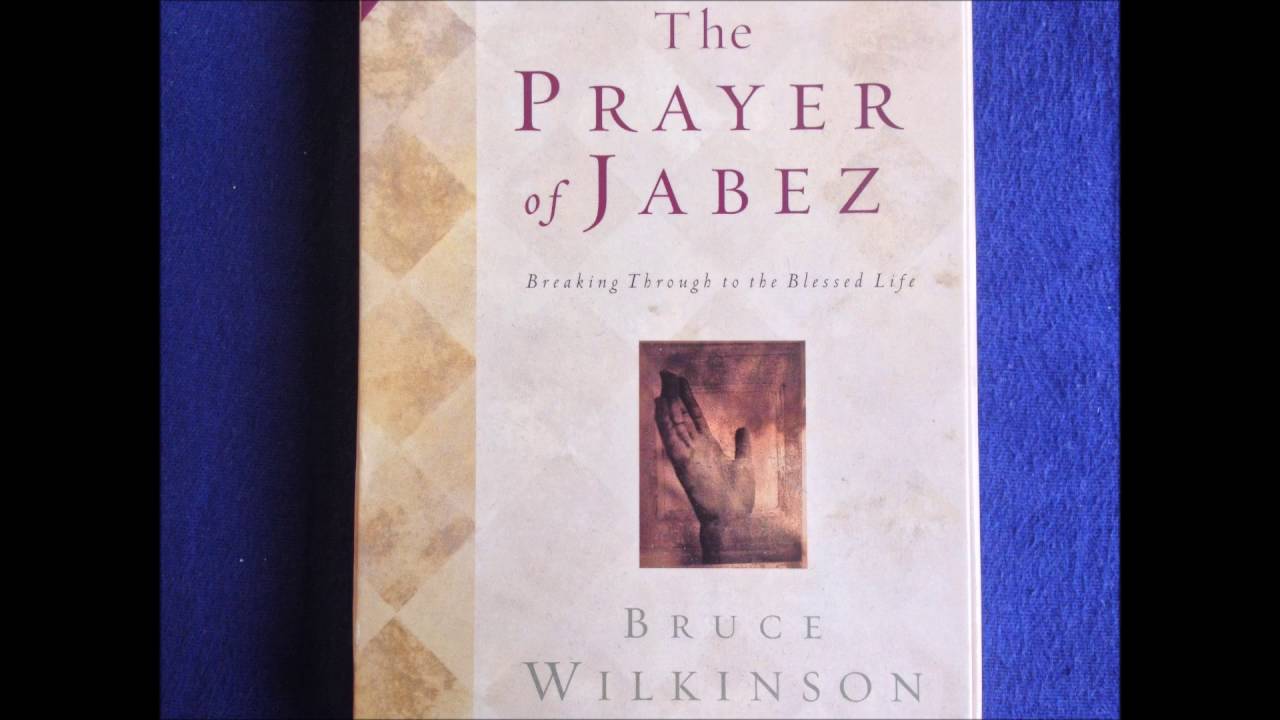The prayer of Jabez - Bruce Wilkinson