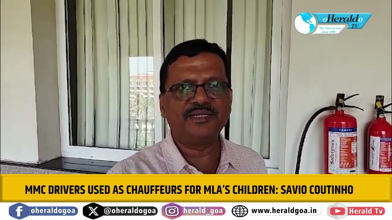 MMC Drivers Used as Chauffeurs for MLA&rsquo;s Children Savio Coutinho