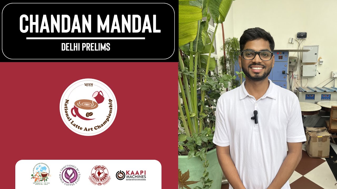 Chandan Mandal - Delhi Prelims Participant of National Latte Art Championship