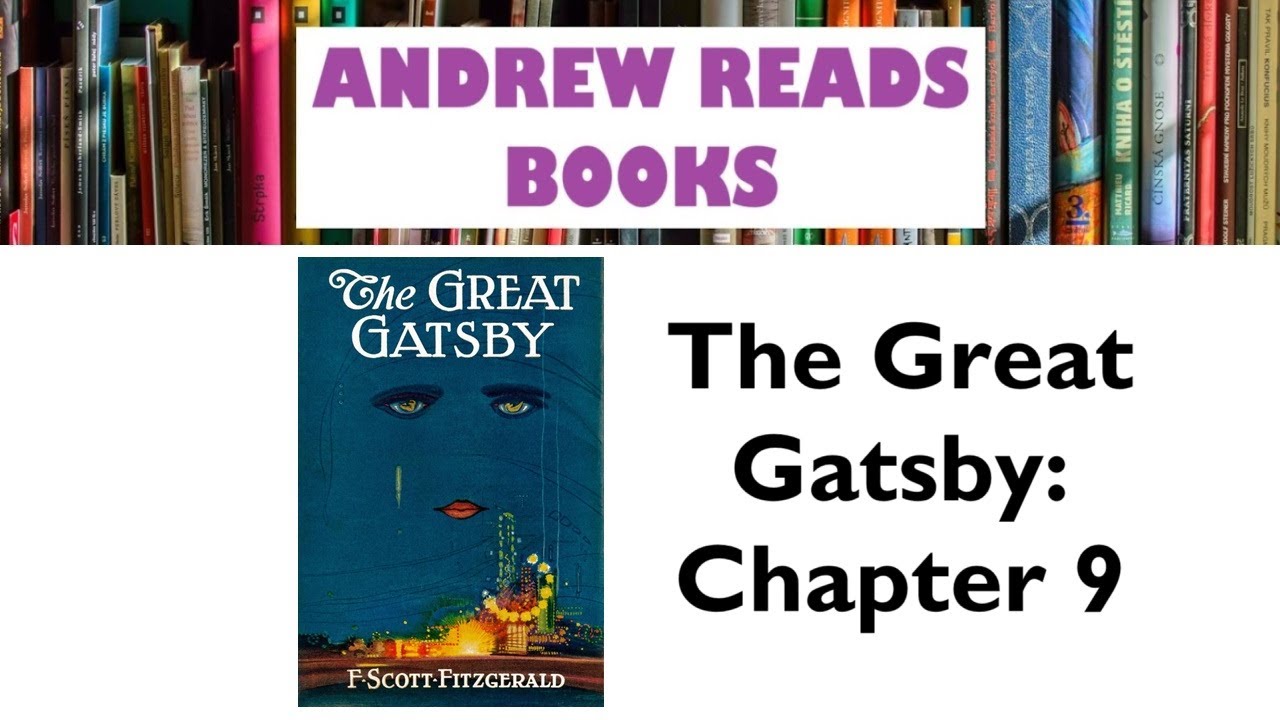 The Great Gatsby | Chapter 9 | Read by Andrew Reads Books