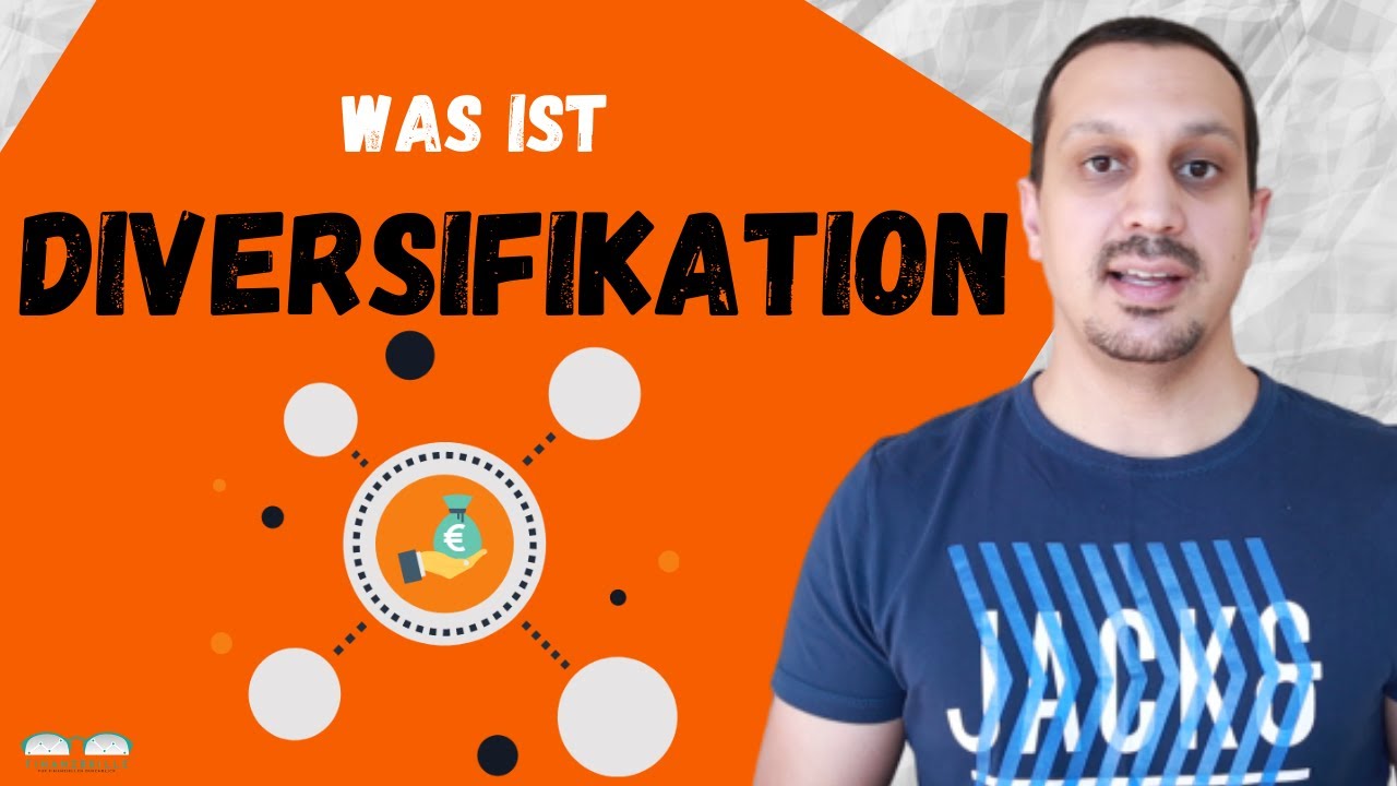 Was ist Diversifikation - Wie diversifiziere ich richtig