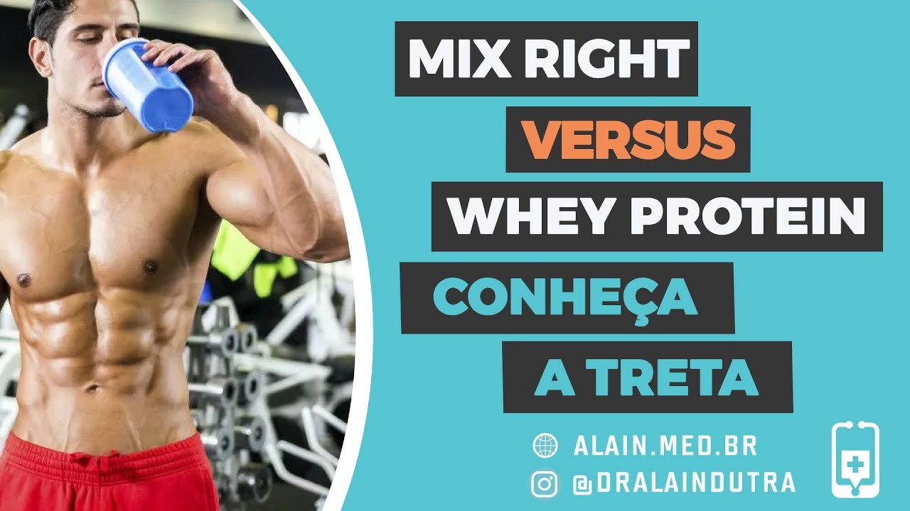 Mix right versus whey protein - Conheça a treta