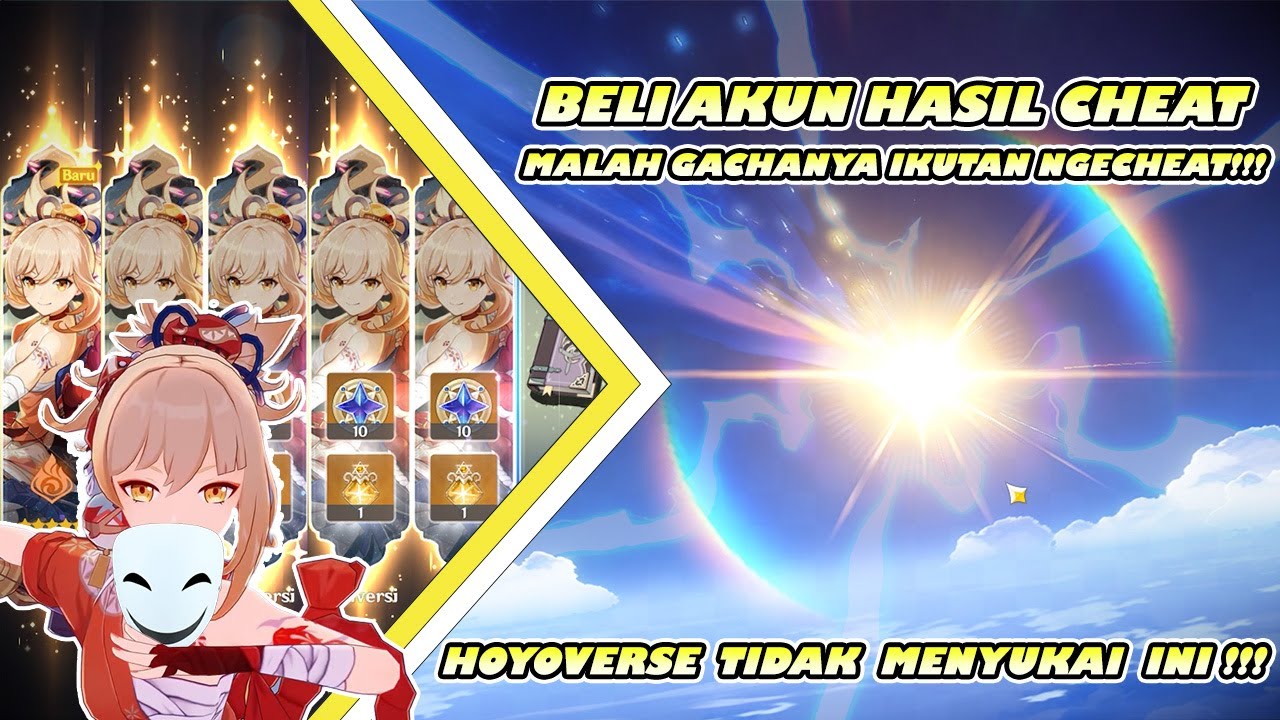 BELI AKUN HASIL CHEAT MALAH BIKIN GACHA NYA IKUTAN NGECHEAT ! HOYOVERSE AUTO NGAMUK ! GENSHIN IMPACT