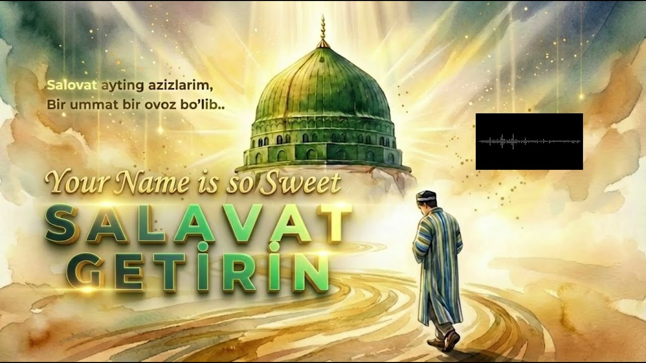 SEND SALAWAT  | Salavat Getirin • Salovat Ayting | Nasheed Émotionnel