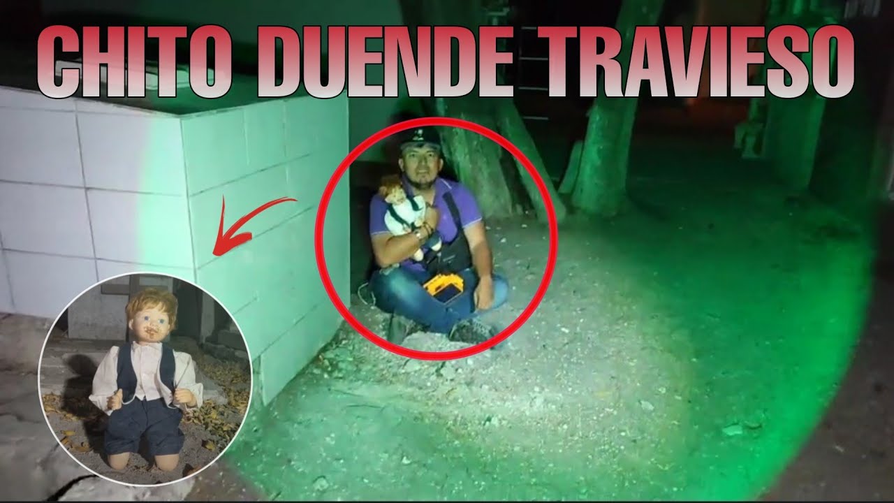 exploramos con chito el duende/se nos escondió en el cementerio