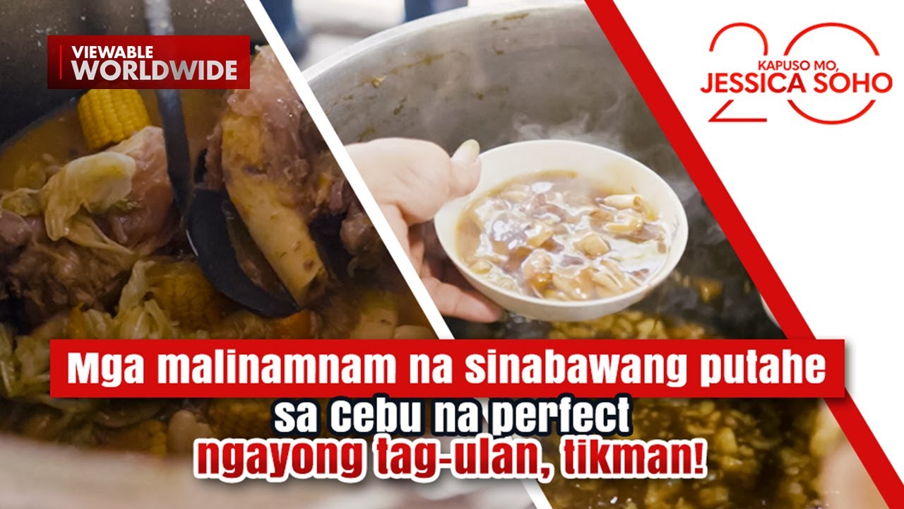 Malinamnam na sinabawang putahe sa Cebu na perfect sa tag-ulan, tikman | Kapuso Mo, Jessica Soho