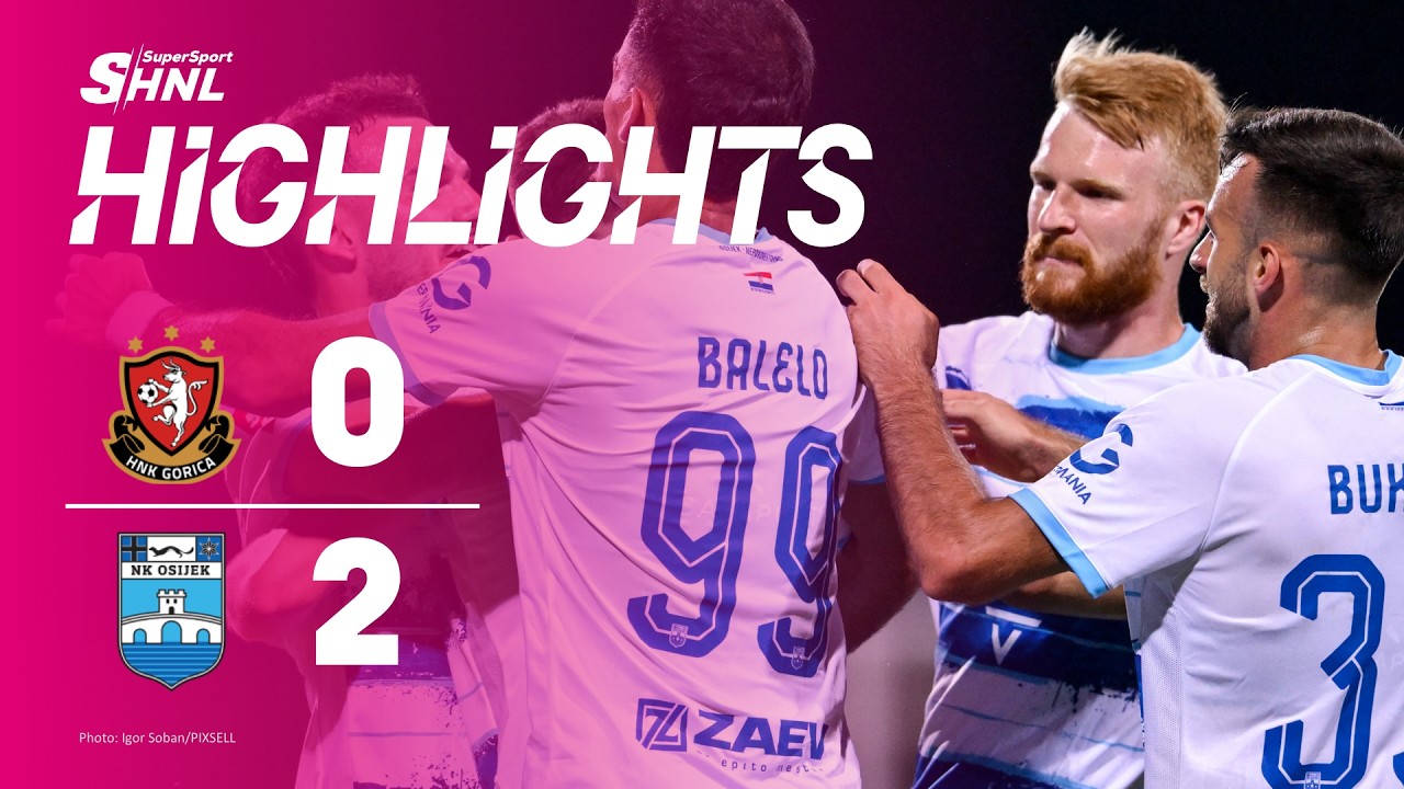 GORICA vs OSIJEK 0:2 (1. kolo, SuperSportHNL 26/27)