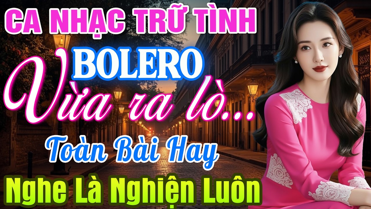 LK Bolero Độc Lạ 