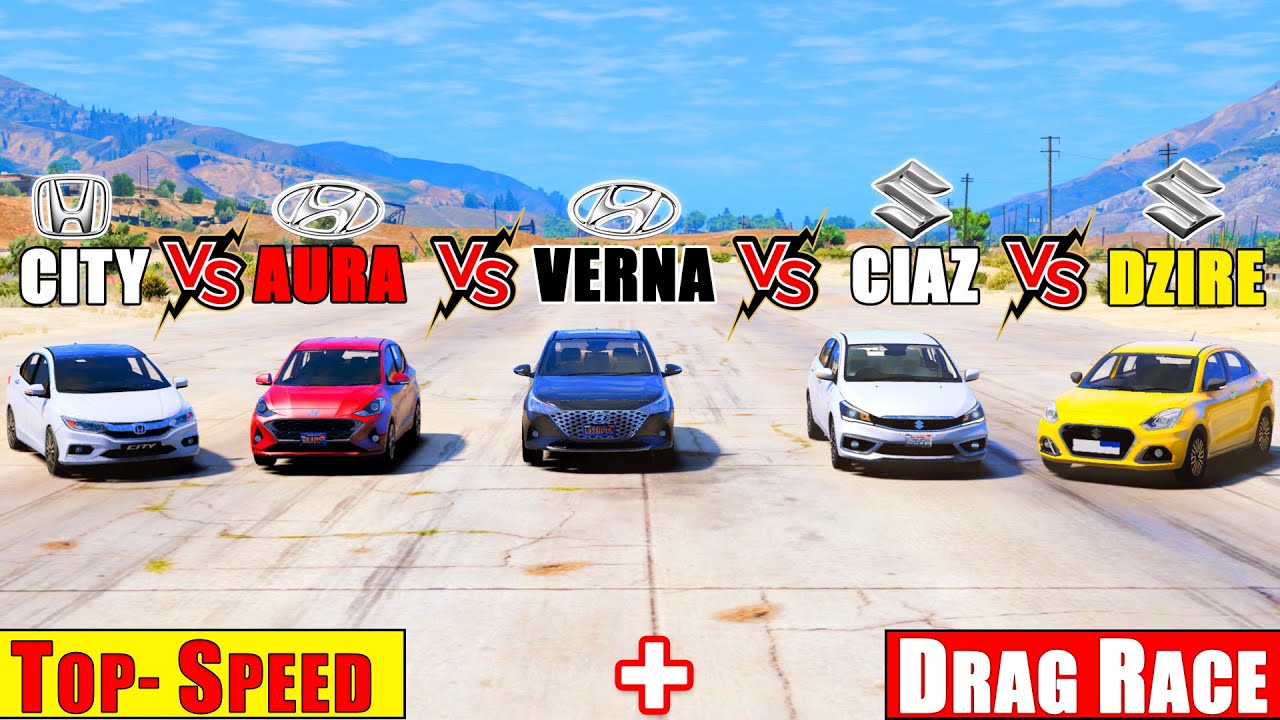 GTA 5 : SEDAN BATTLE Honda City Vs Verna Vs Dzire Vs Ciaz Vs Aura | Drag Race