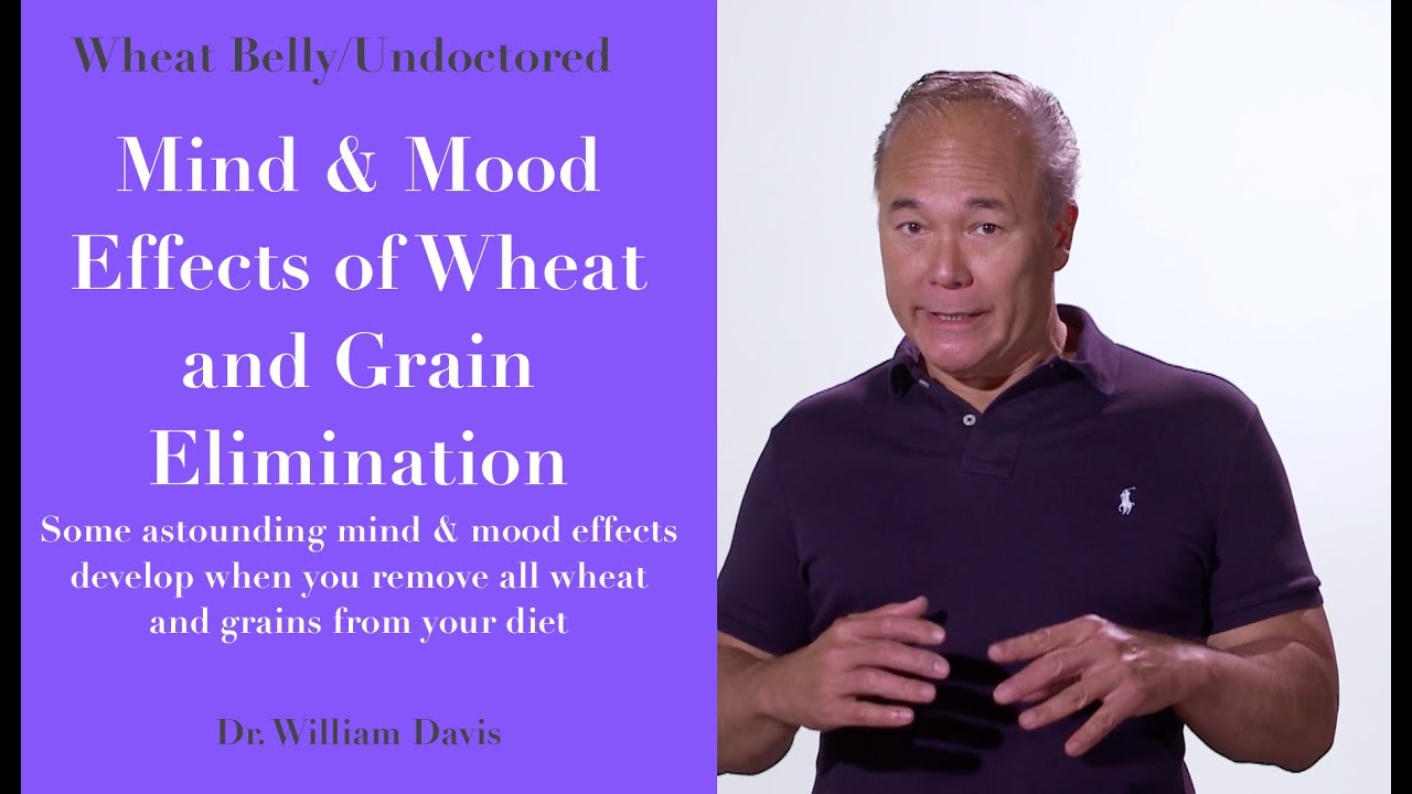 The Mind & Mood Effects of Wheat and Grain Elimination