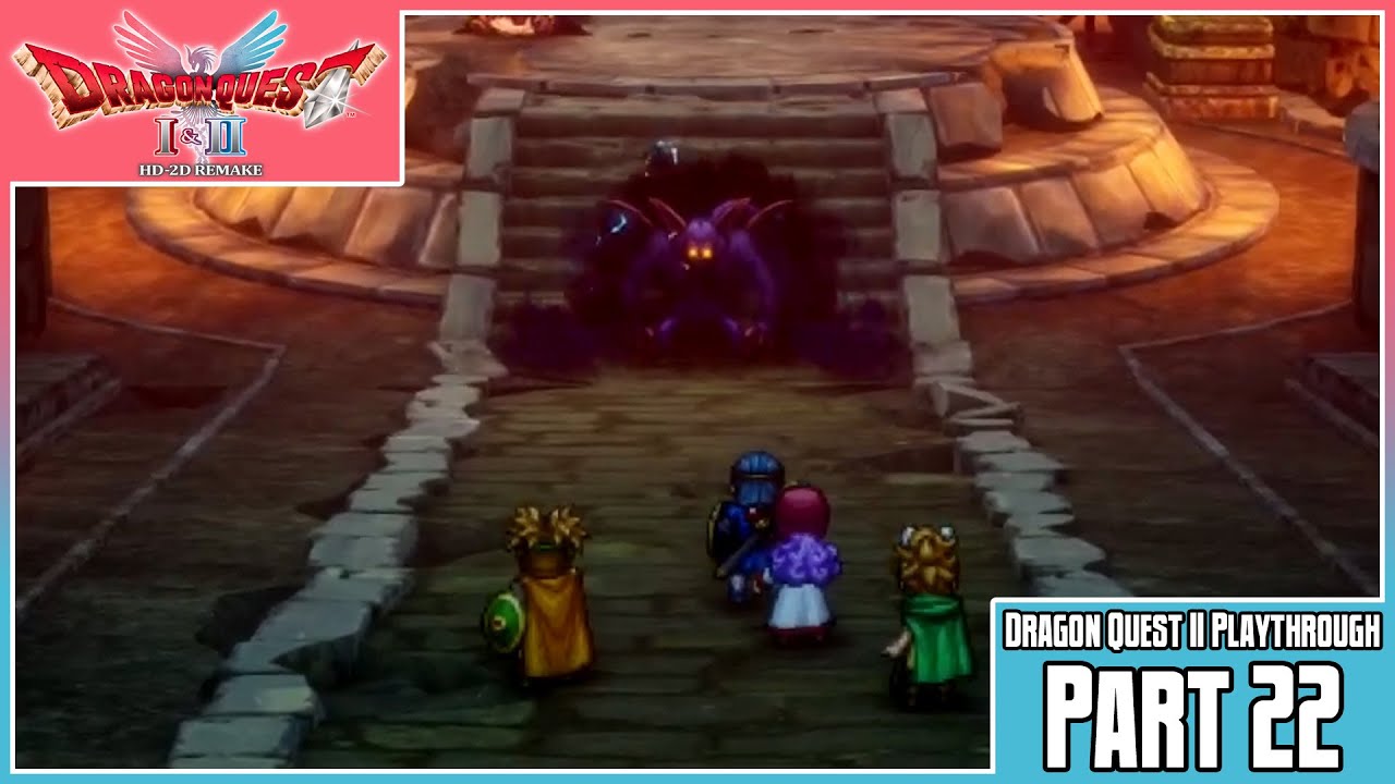 Dragon Quest I & II HD-2D Remake | DQ2 Playthrough | Part 22: Head for the Volcanic Grotto