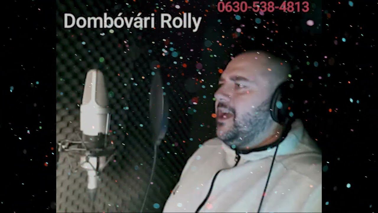 Dombóvári Rolly -Nagy buli tel: 0630538-4813