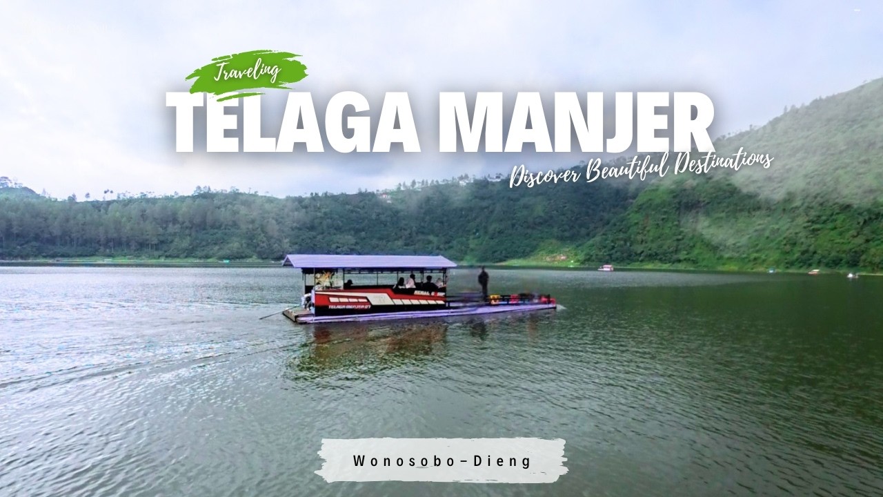 Traveling Telaga MenJer Wonosobo || Naik Perahu Getek keliling Telaga