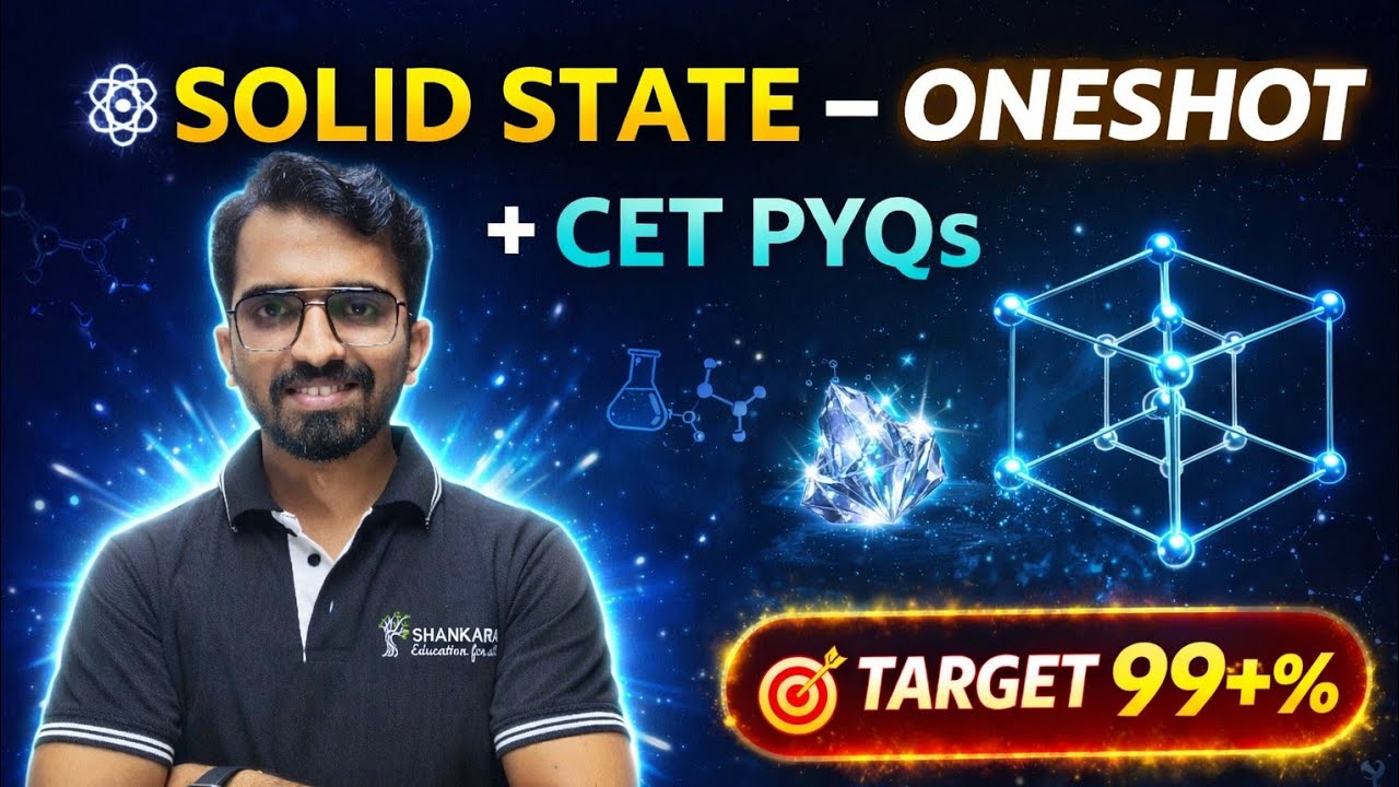 SOLID STATES Oneshot revision + PYQs| MHT CET CRASH COURSE 2026| CHEMISTRY | Shankar Sir