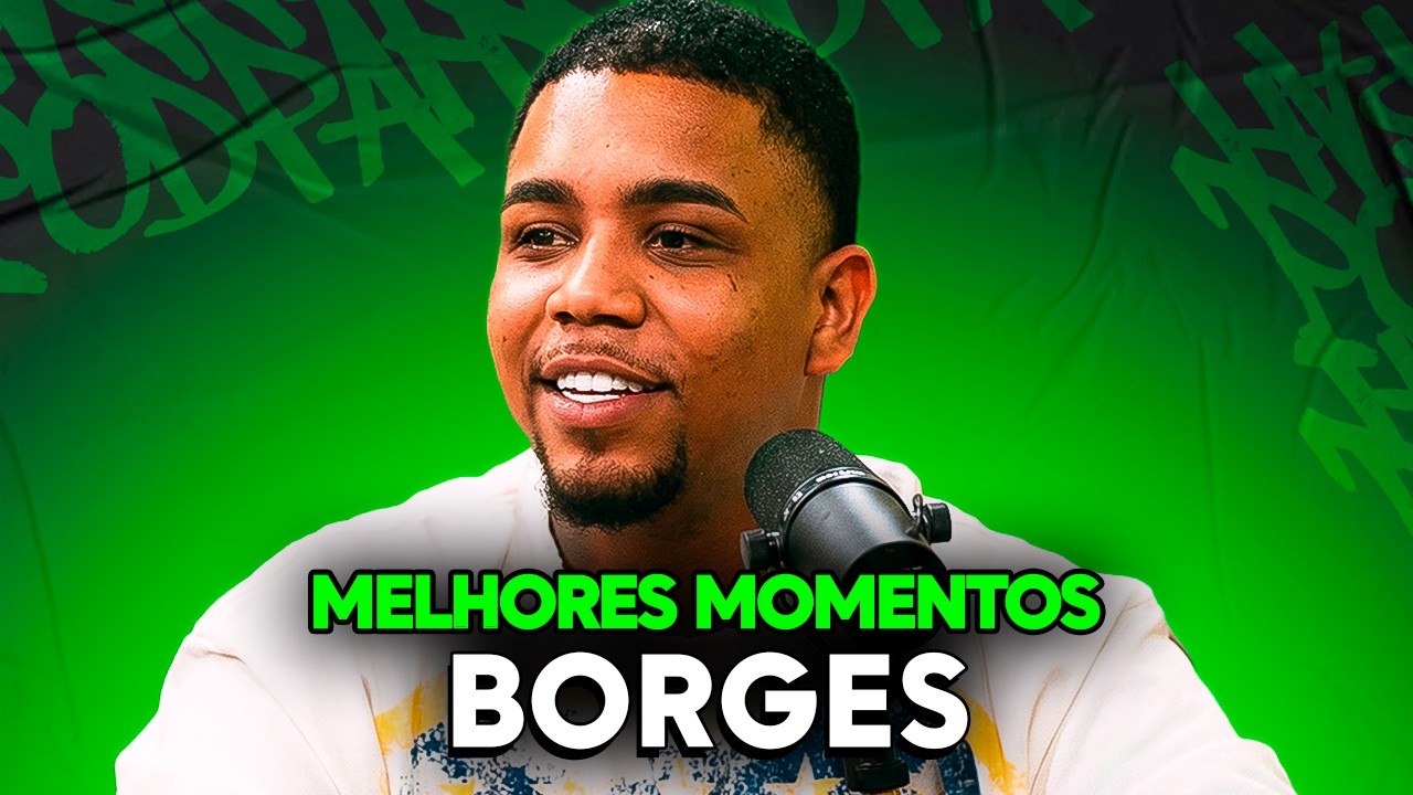 Os MELHORES MOMENTOS do BORGES PODPAH