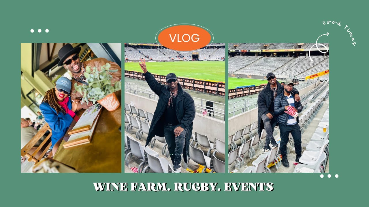 Wine farm, rugby and friends| Long weekend in Cape Town