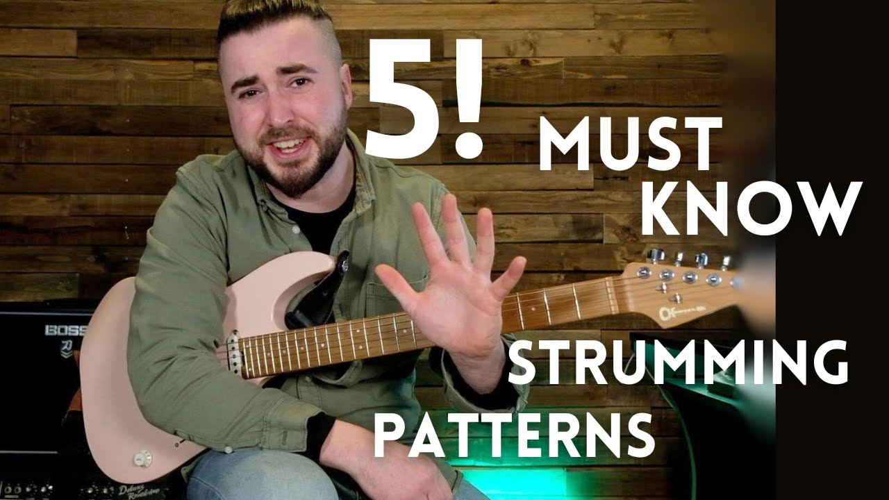 5 Must Know Strumming Patterns For Guitar!