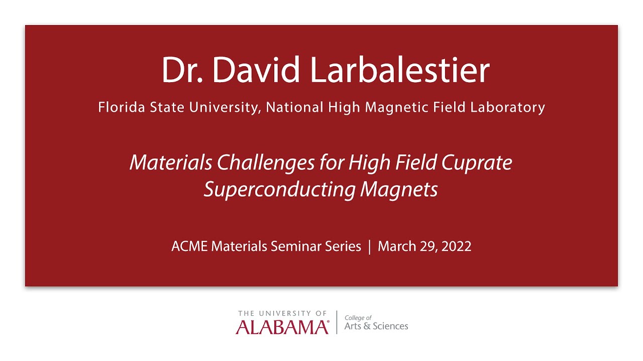 Dr. David Larbalestier | ACME Materials Research Seminar