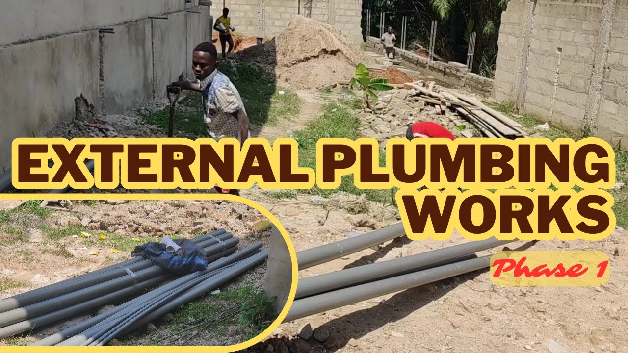 Building In Ghana Ep 42   External Plumbing Works  Digging  Phase 1