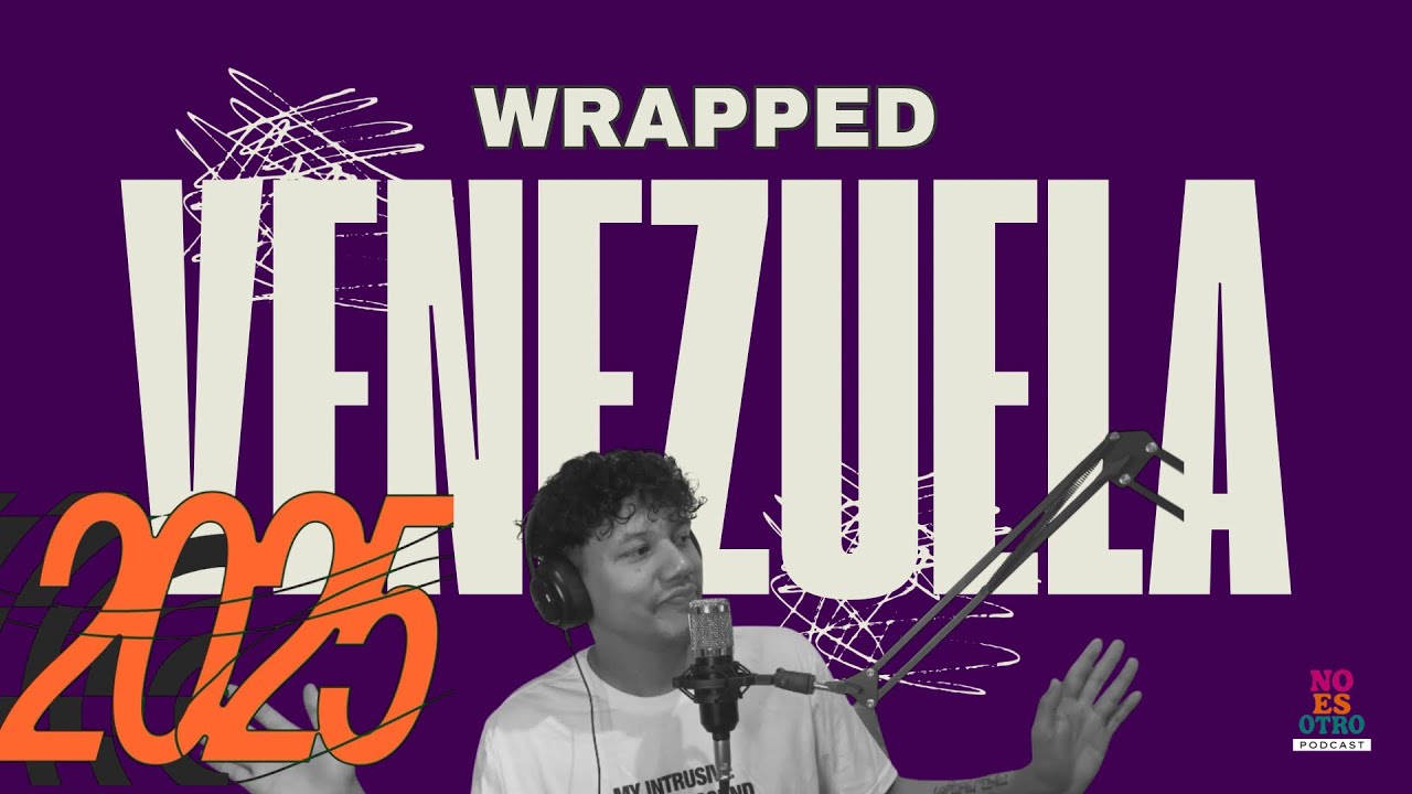 Venezuela Wrapped 2025 | El año del “casi casi”- Episodio 24 - No Es Otro Podcast