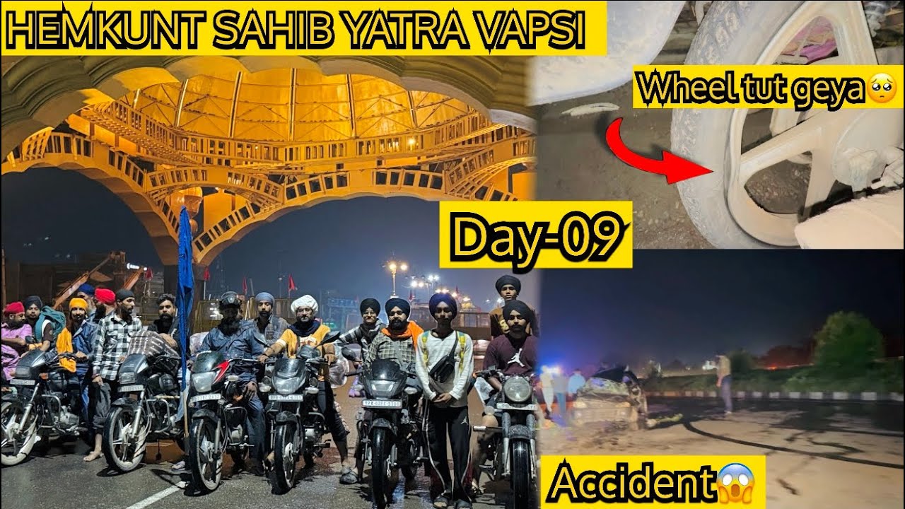 Wheel tut geya🥺💔|Hemkunt Sahib Yatra to Vapsi Time| Part-15 #hemkundsahibyatra2025 @gaganmajhavlogs 