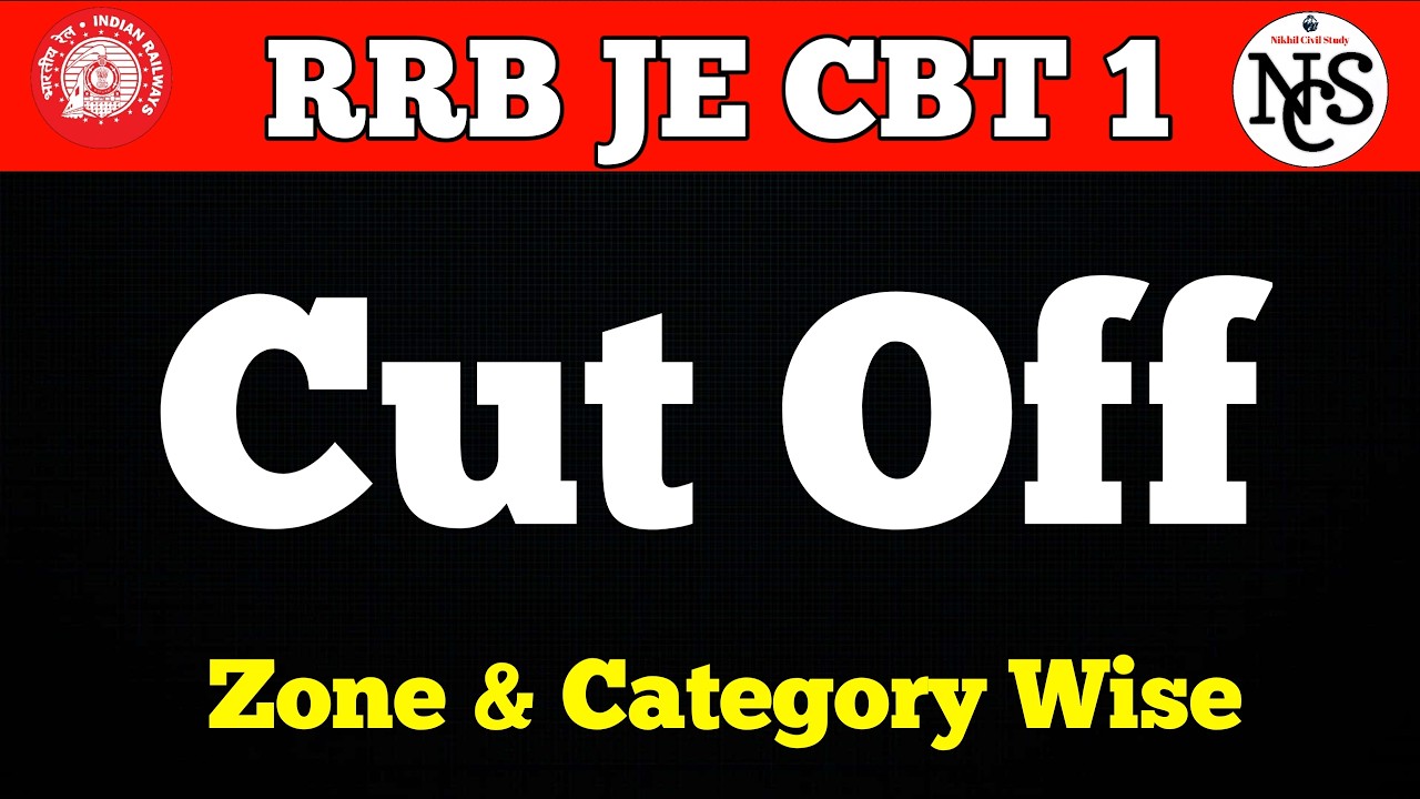 RRB JE CBT 1 | Expected Cut Off 📌 | Zone & Category Wise | NCS 📖