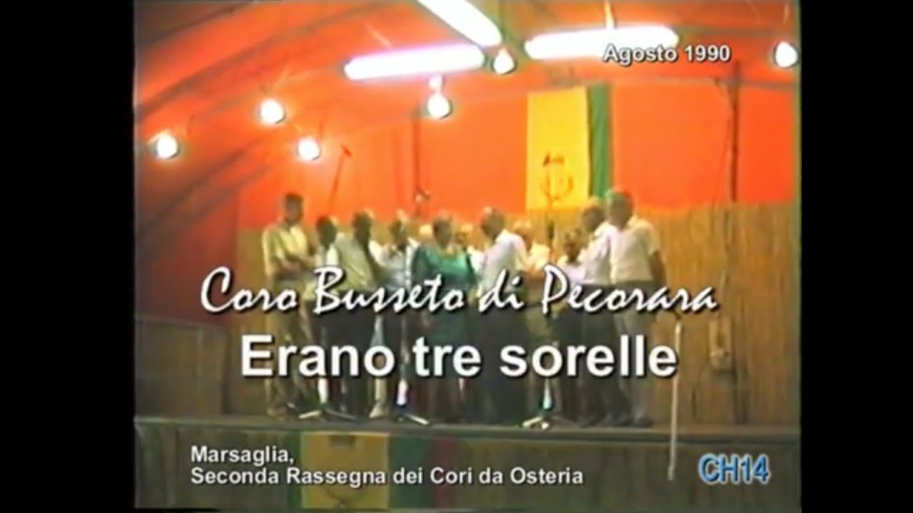 1072 Marsaglia, Seconda Rassegna Cori, Agosto 1990 Coro Busseto di Pecorara, Erano tre sorelle